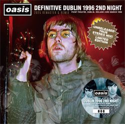 OASIS / DEFINITIVE DUBLIN 1996 2ND NIGHT 2025 REMASTER & REMIX SOUNDBOARD (1CD)
