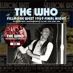 THE WHO / FILLMORE WEST 1969 FINAL NIGHT (2CD)