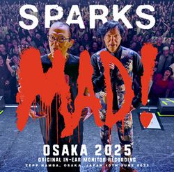 SPARKS / OSAKA 2025 ORIGINAL IEM RECORDING (2CDR)