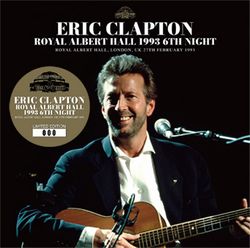 Eric Clapton 2006年日本武道館 4CD ＋ 2CD ＋ 2CD ERIC CLAPTON - TOKYO 2006 3RD NIGHT(2CD) plus Bonus DVDR