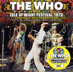 WHO / DEFINITIVE ISLE OF WIGHT FESTIVAL 1970 LONGEST & RESTORED EDITION (2CD)