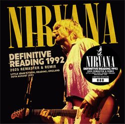 NIRVANA / DEFINITIVE READING FESTIVAL 1992 2025 REMASTER & REMIX (2CD)