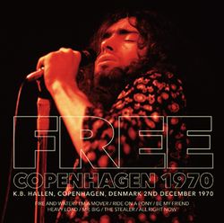 FREE / COPENHAGEN 1970 (1CDR)