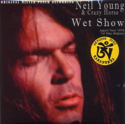 NEIL YOUNG & CRAZY HORSE / WET SHOW 3RD EDITION Mr. Peach (2CD)