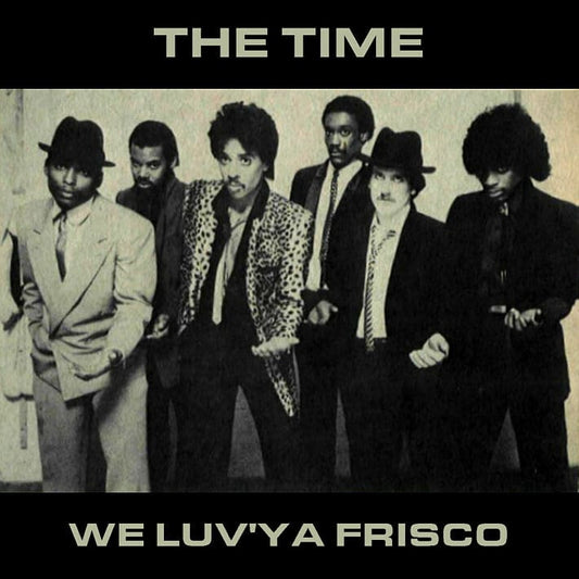 THE TIME / We Luv Ya Frisco (1CDR)
