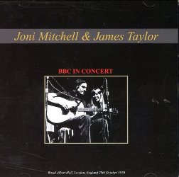 JONI MITCHELL & JAMES TAYLOR / BBC IN CONCERT STEREO SOUNDBOARD (1CD+1DVDR+1DVDR)