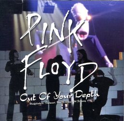 PINK FLOYD / OUT OF YOUR DEPTH (2CD)