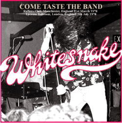 WHITESNAKE / COME TASTE THE BAND MANCHESTER & LONDON 1978 (2CD)