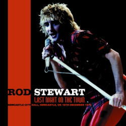 ROD STEWART / LAST NIGHT ON THE TOWN NEWCASTLE 1976 (2CD+1DVDR)