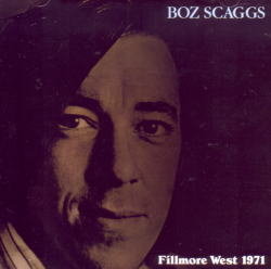 BOZ SCAGGS / FILLMORE WEST 1971 STEREO SOUNDBOARD (2CDR)