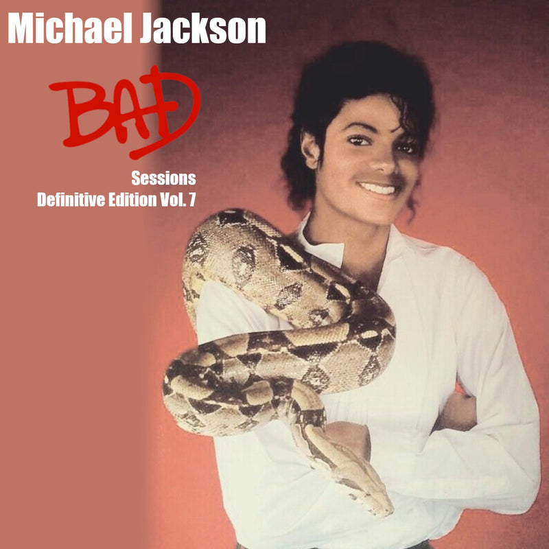 Michael Jackson / Bad Sessions Definitive Edition Vol.7 (1CDR)