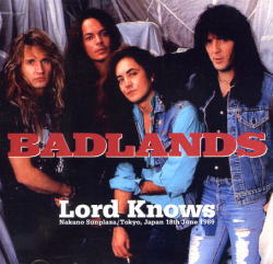 BADLANDS / LORD KNOWS TOKYO 1989 2ND NIGHT (2CDR)