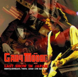 GARY MOORE / LAST SHOW IN JAPAN TOKYO 1989 FINAK NIGHT (2CDR)