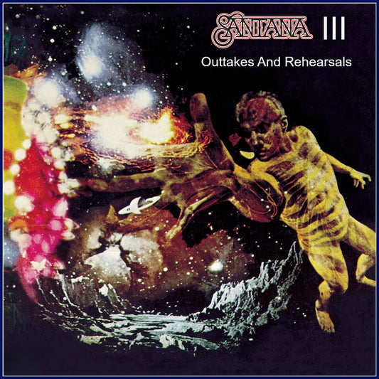 SANTANA / Santana III Outtakes And Rehearsals (2CDR)