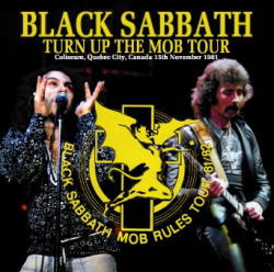 BLACK SABBATH / TURN UP THE MOB TOUR:QUEBEC 1981 (2CDR)