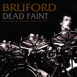 BRUFORD / DEAD FAINT (1CDR)