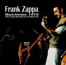 FRANK ZAPPA / MANCHESTER 1979 STEREO SOUNDBOARD (2CDR)