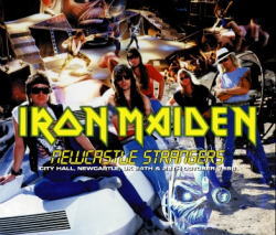 IRON MAIDEN / NEWCASTLE STRANGERS 1986 (4CDR)