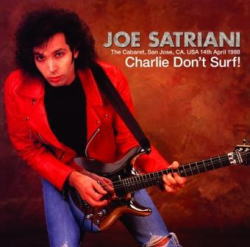 JOE SATRIANI / CHARLIE DON'T SURF! SAN JOSE 1988 (2CDR)