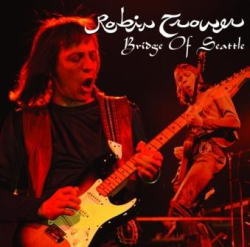 ROBIN TROWER / BRIDGE OF SEATTLE 1974 (1CDR+1DVDR)