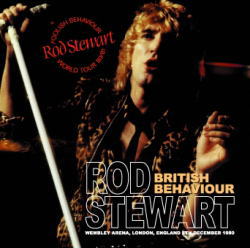 ROD STEWART / BRITISH BEHAVIOUR LONDON 1980 STEREO SOUNDBOARD (2CDR)