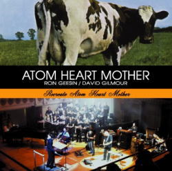 DAVID GILMOUR/RON GEESIN / RECREATE ATOM HEART MOTHER (2CDR)