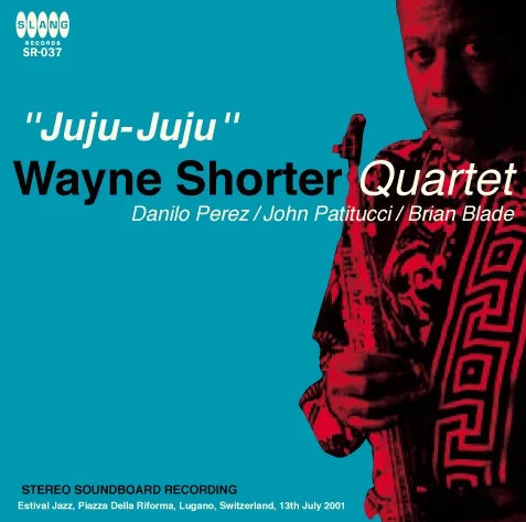 Wayne Shorter Quartet / Juju-Juju STEREO SOUNDBOARD (1CDR)