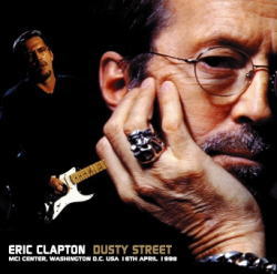 ERIC CLAPTON / DUSTY STREET WASHINGTON 1998 (2CDR)