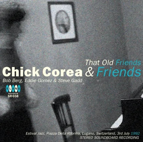 Chick Corea & Friends / That Old Friend STEREO SOUNDBOARD (1CDR)