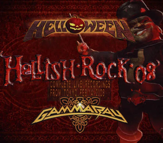 HELLOWEEN/GAMMA RAY　/ HELLISH ROCK 08 (3CDR)