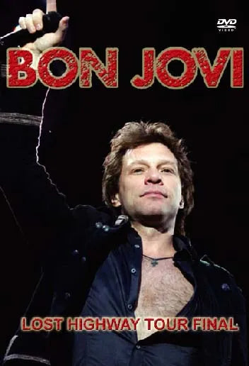 BON JOVI / LOST HIGHWAY TOUR FINAL (1DVD)