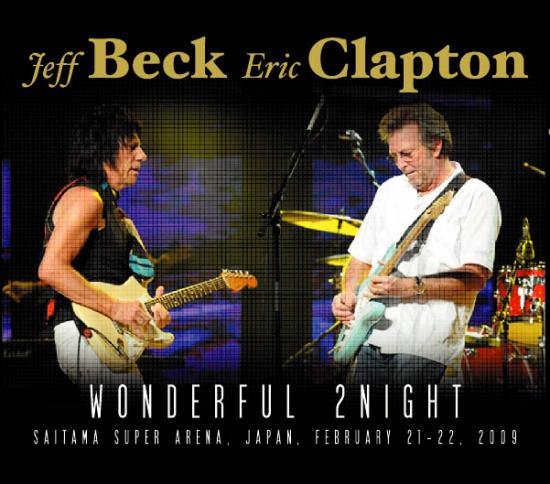 JEFF BECK & ERIC CLAPTON / WONDERFUL 2NIGHT (4CDR)