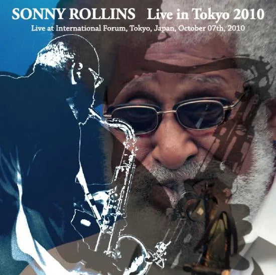 SONNY ROLLINS / Tokyo 2010 (2CDR)