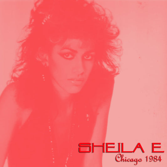 Sheila E / Chicago 1984 (1CDR)