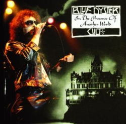 BLUE OYSTER CULT / IN THE PRESENCE OF ANOTHER WORLD NEW HAVEN 1989 STEREO SOUNDBOARD (2CDR)