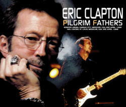 ERIC CLAPTON / PILGRIM FATHERS (4CDR)