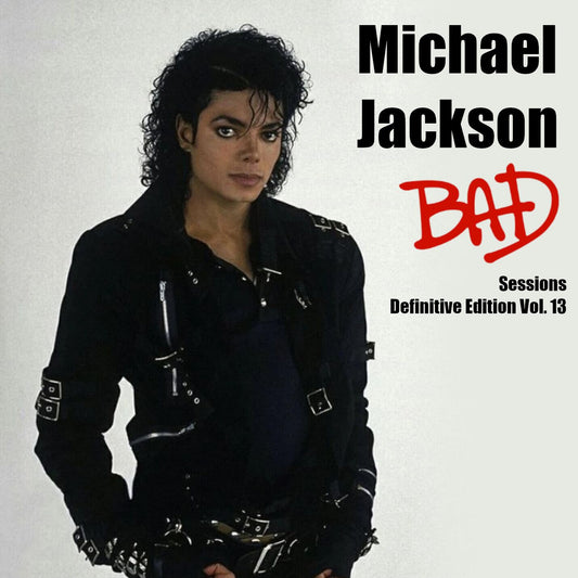 Michael Jackson / Bad Sessions Definitive Edition Vol.13 (1CDR)