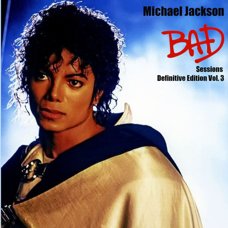 Michael Jackson / Bad Sessions Definitive Edition Vol.3 (1CDR)