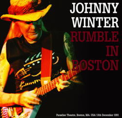 JOHNNY WINTER / RUMBLE IN BOSTON STEREO SOUNDBOARD (1CDR)