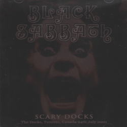 BLACK SABBATH / SCARY DOCKS TORONTO 2001 (1CD+1CDR)