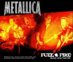 METALLICA / FUEL & FIRE RELOAD JAPAN 1998 (6CDR)