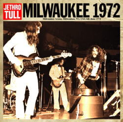 JETHRO TULL / MILWAUKEE 1972 (2CDR)