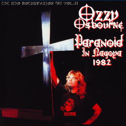 OZZY OSBOURNE / PARANOID IN NAGOYA 1982 [Mr. Peach] (2CD)