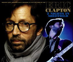 ERIC CLAPTON / 2 NIGHTS IN SHEFFIELD (4CD)