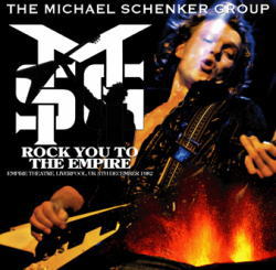 MICHAEL SCHENKER GROUP / ROCK YOU TO THE EMPIRE (2CDR)