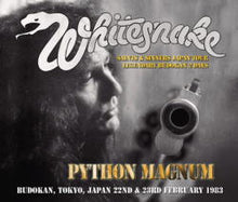 Load image into Gallery viewer, WHITESNAKE / PYTHON MAGNUM BUDOKAN 1983 (4CD)
