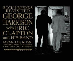 GEORGE HARRISON w/ERIC CLAPTON & HIS BAND / ROCK LEGENDS REVISITED (6CDR)