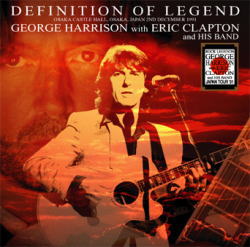 GEORGE HARRISON w/ERIC CLAPTON & HIS BAND / DEFINITION OF LEGEND (2CD)