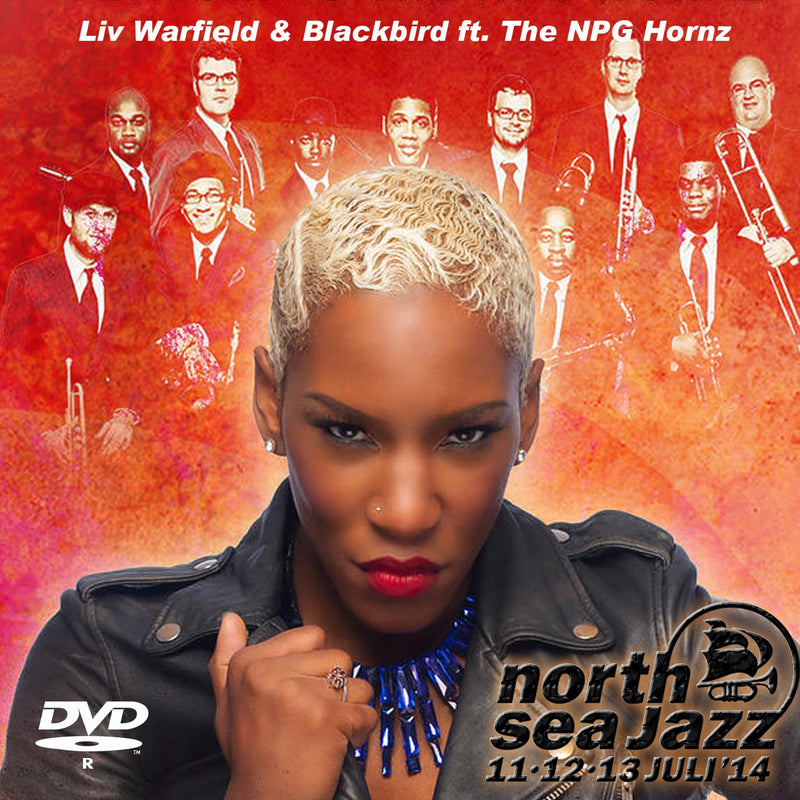 Liv Warfield & Blackbird ft. the NPG Hornz / North Sea Jazz (1DVDR)