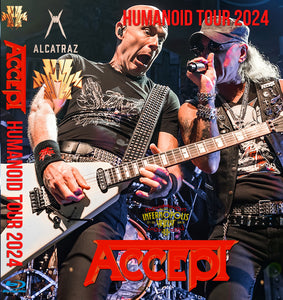 Accept / Humanoid Tour 2024 PRO SHOT (1BDR)